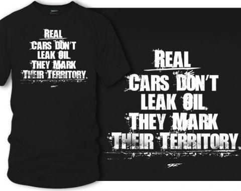 Real Cars Don't Leak Oil Black T-Shirt 