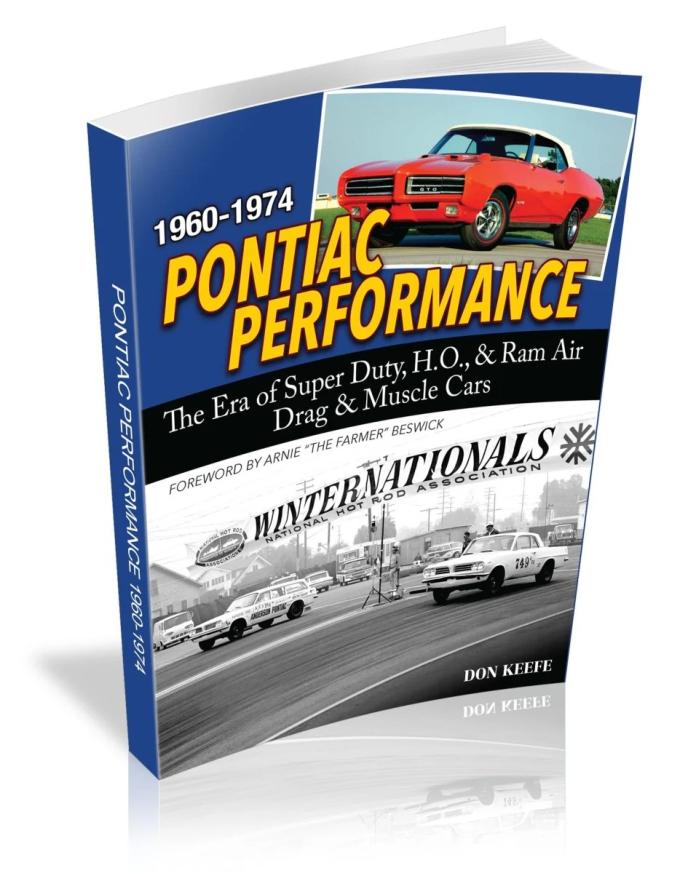 Cartech Auto Books Pontiac Performance 1960-1974: The Era of the Super Duty, H.O., & Ram Air Drag & Muscle Cars CT694