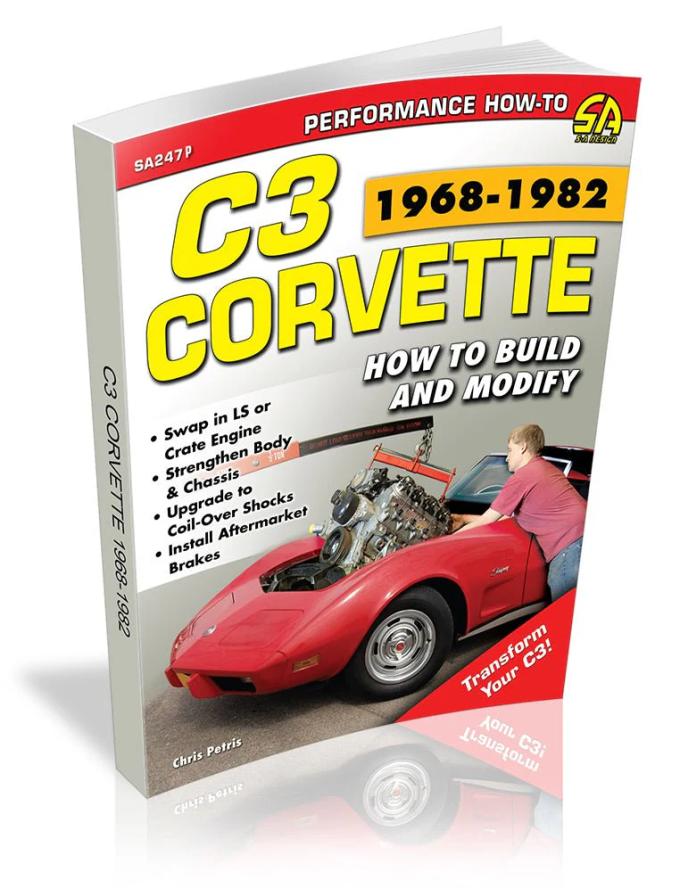 Cartech Auto Books Corvette C3 1968-1982: How to Build and Modify SA247P