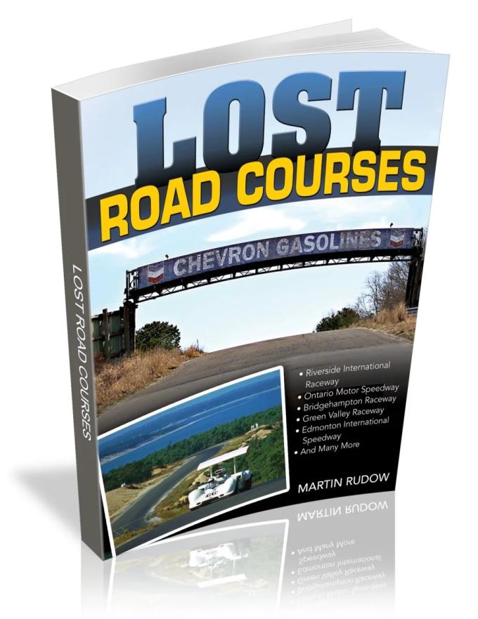 Cartech Auto Books Lost Road Courses: Riverside, Ontario, Bridgehampton & More CT549P
