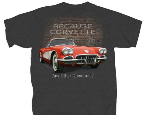 Because Corvette Adult T-Shirt