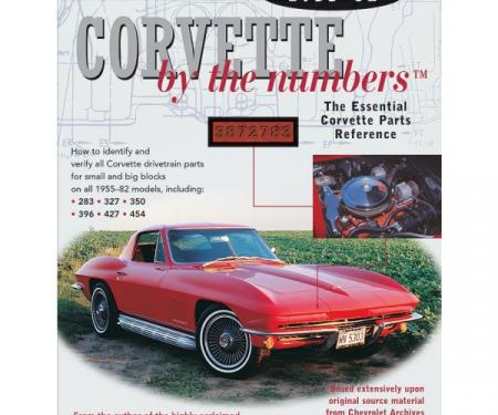 Corvette By The Numbers, 1955-1982