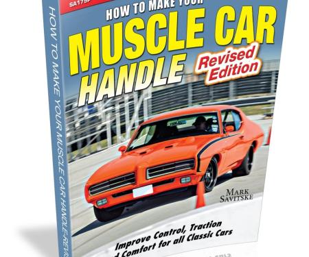Cartech Auto Books How to Make Your Muscle Car Handle: Revised Edition SA175P