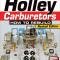 Cartech Auto Books Holley Carburetors: How to Rebuild SA330