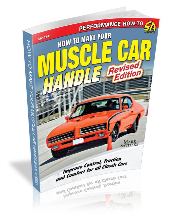 Cartech Auto Books How to Make Your Muscle Car Handle: Revised Edition SA175P