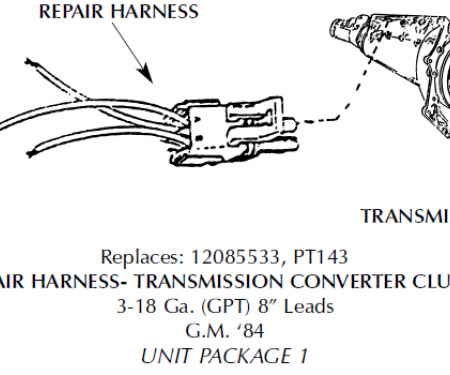 Corvette Repair Harness, Transmission Converter Clutch, Torque Converter, 1984-1991