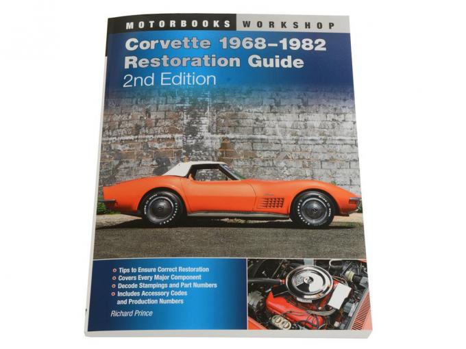Corvette 1968-1982 C3 Restoration Guide 2nd Edition